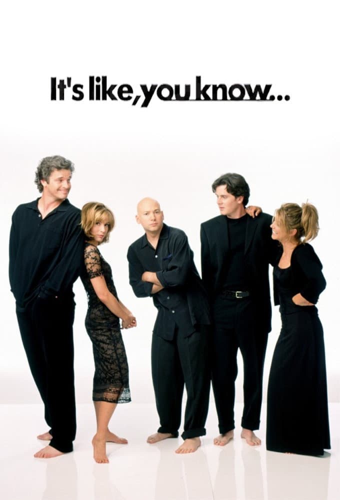Poster di It's Like, You Know...