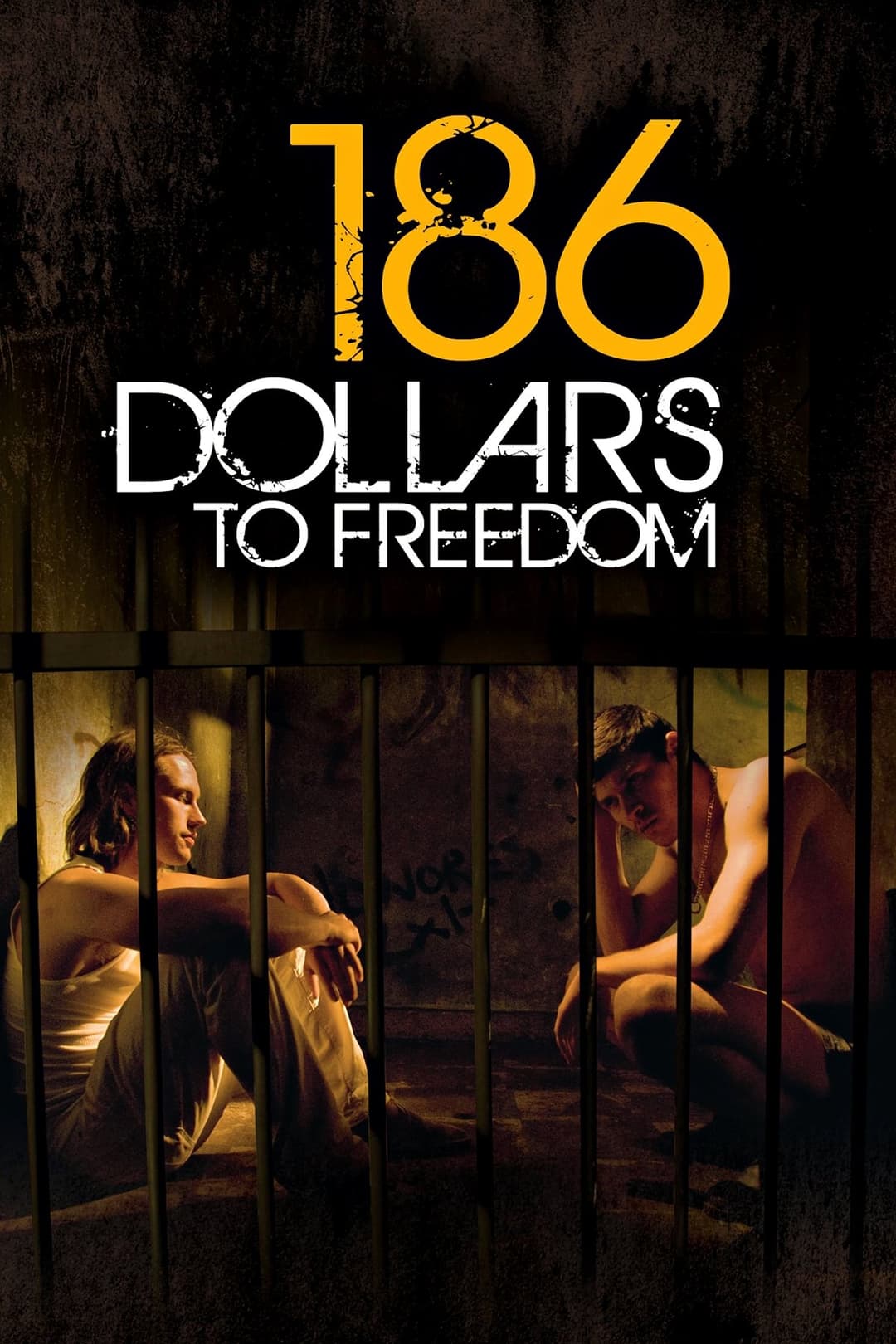Poster di 186 Dollars to Freedom