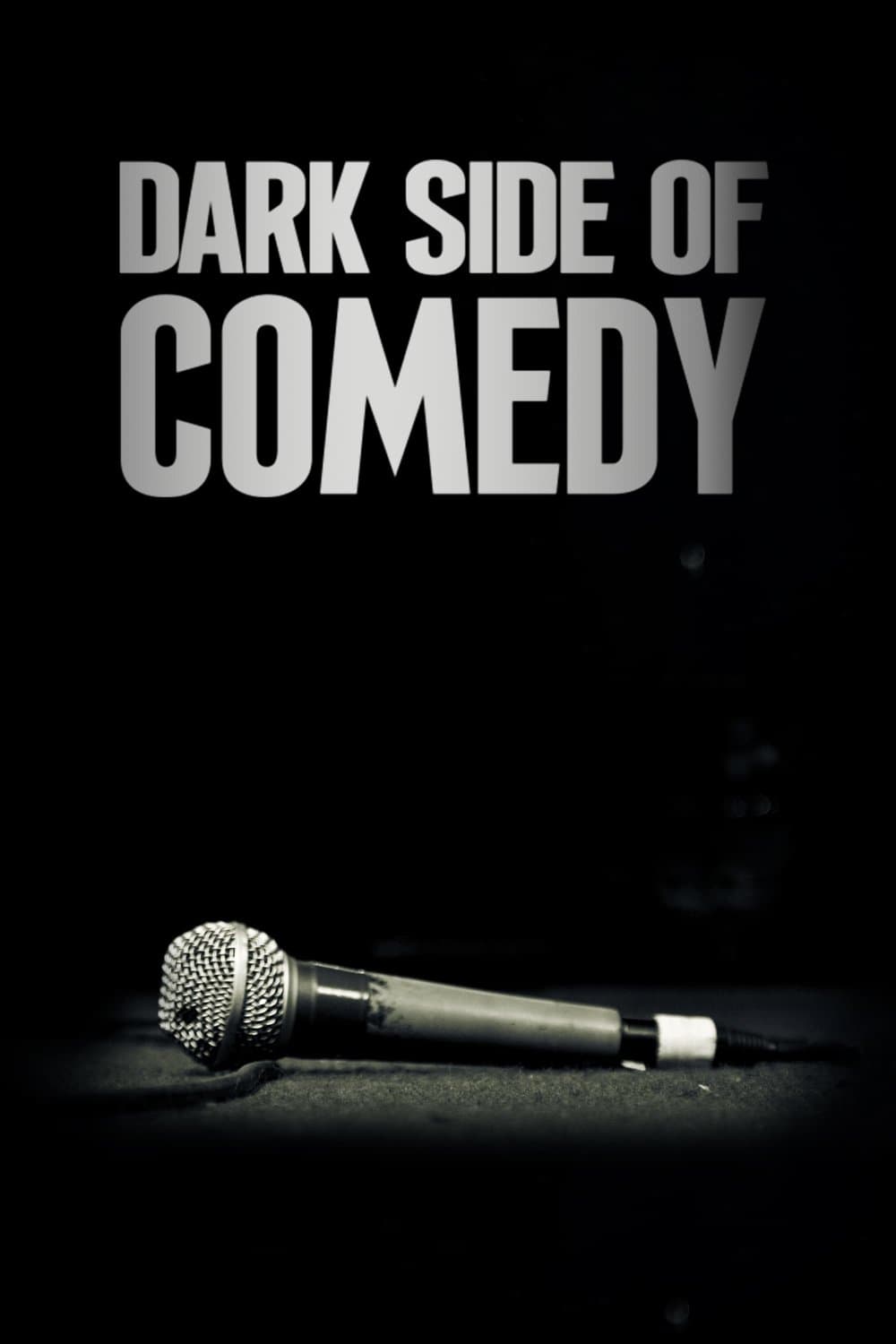 Poster di Dark Side of Comedy