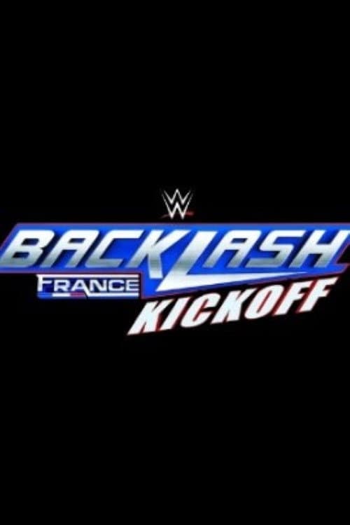 Poster di WWE Backlash France Kickoff 2024