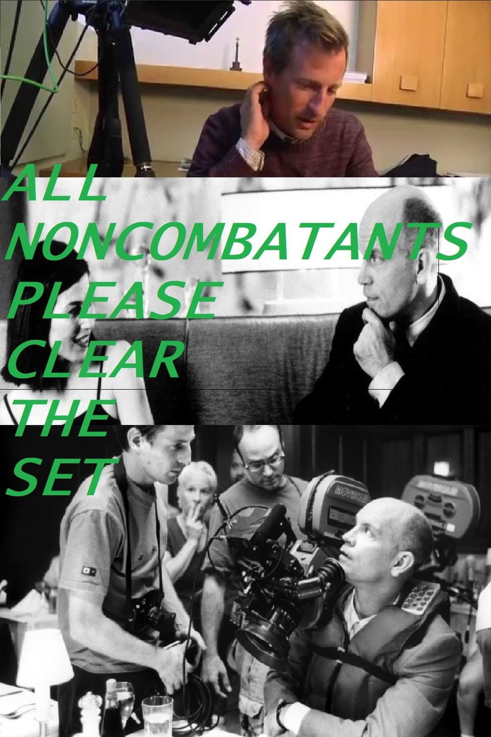 Poster di All Noncombatants Please Clear the Set