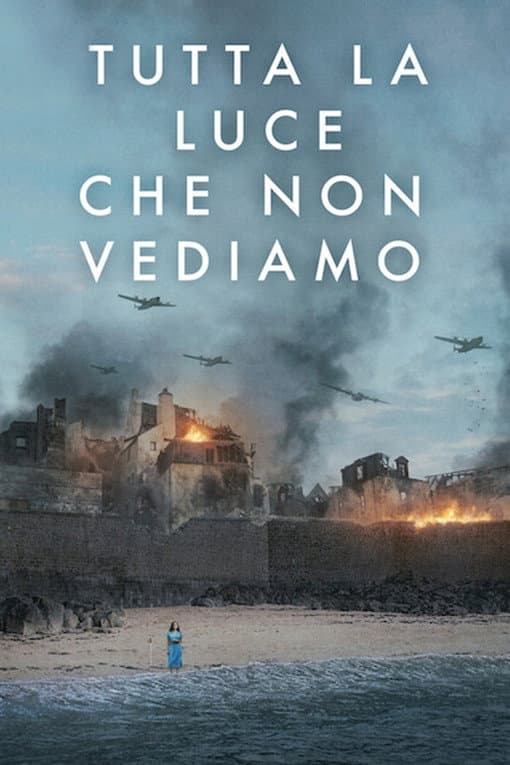 Poster di Tutta la luce che non vediamo