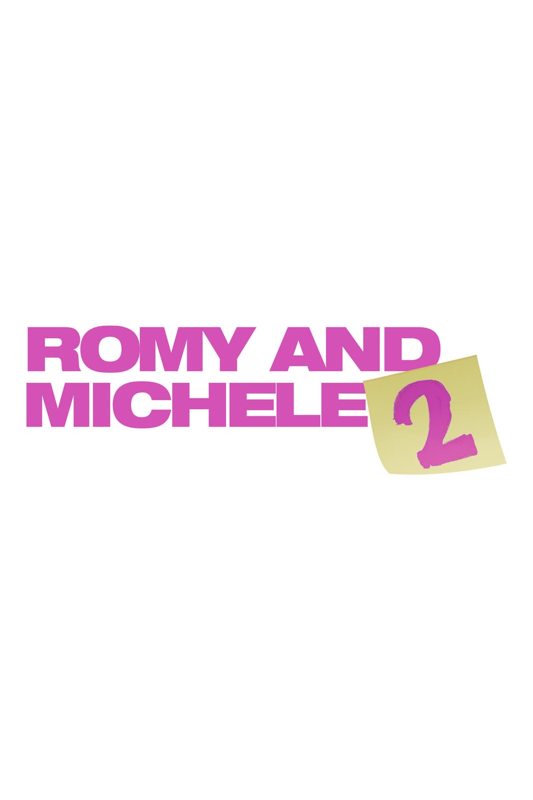 Poster di Romy and Michele 2
