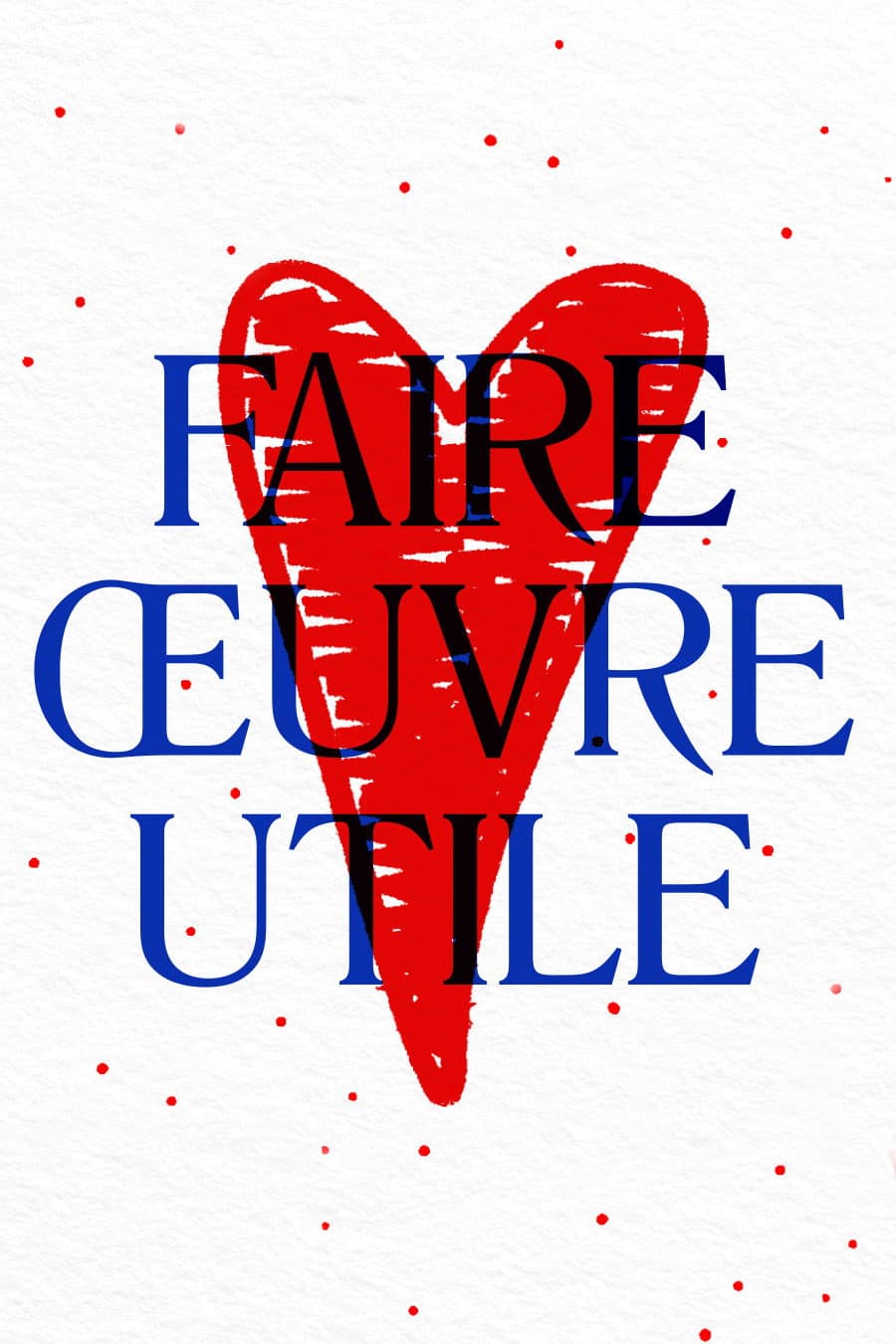 Poster di Faire oeuvre utile