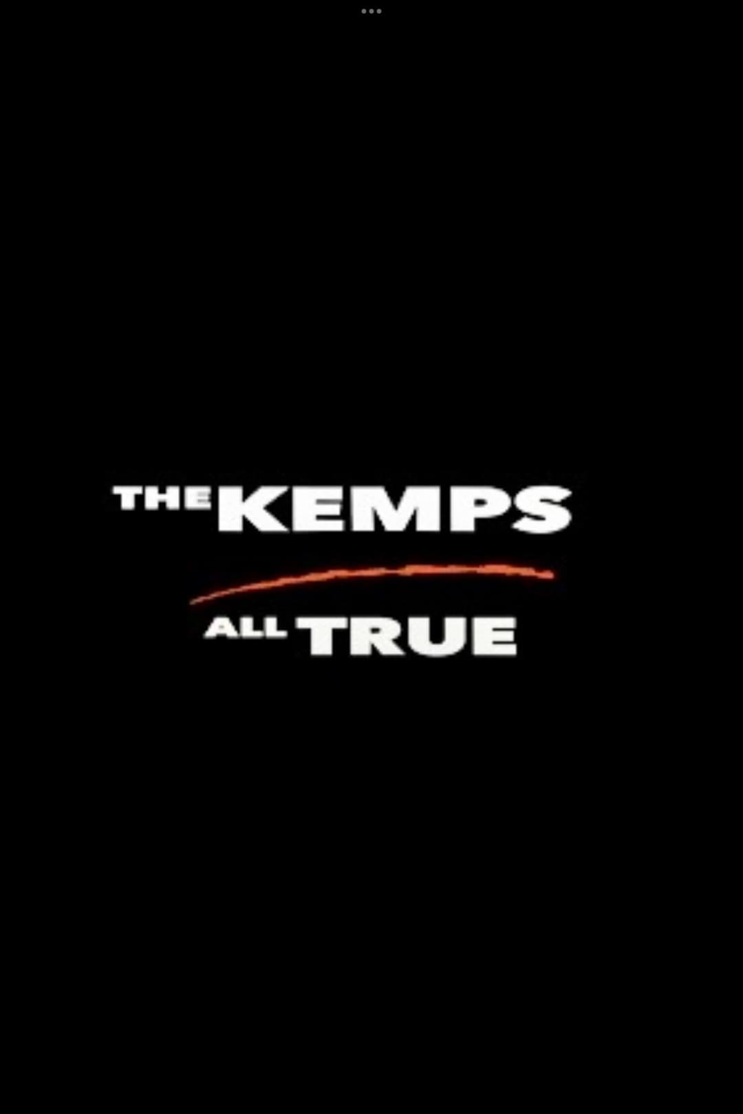 Poster di The Kemps: All True