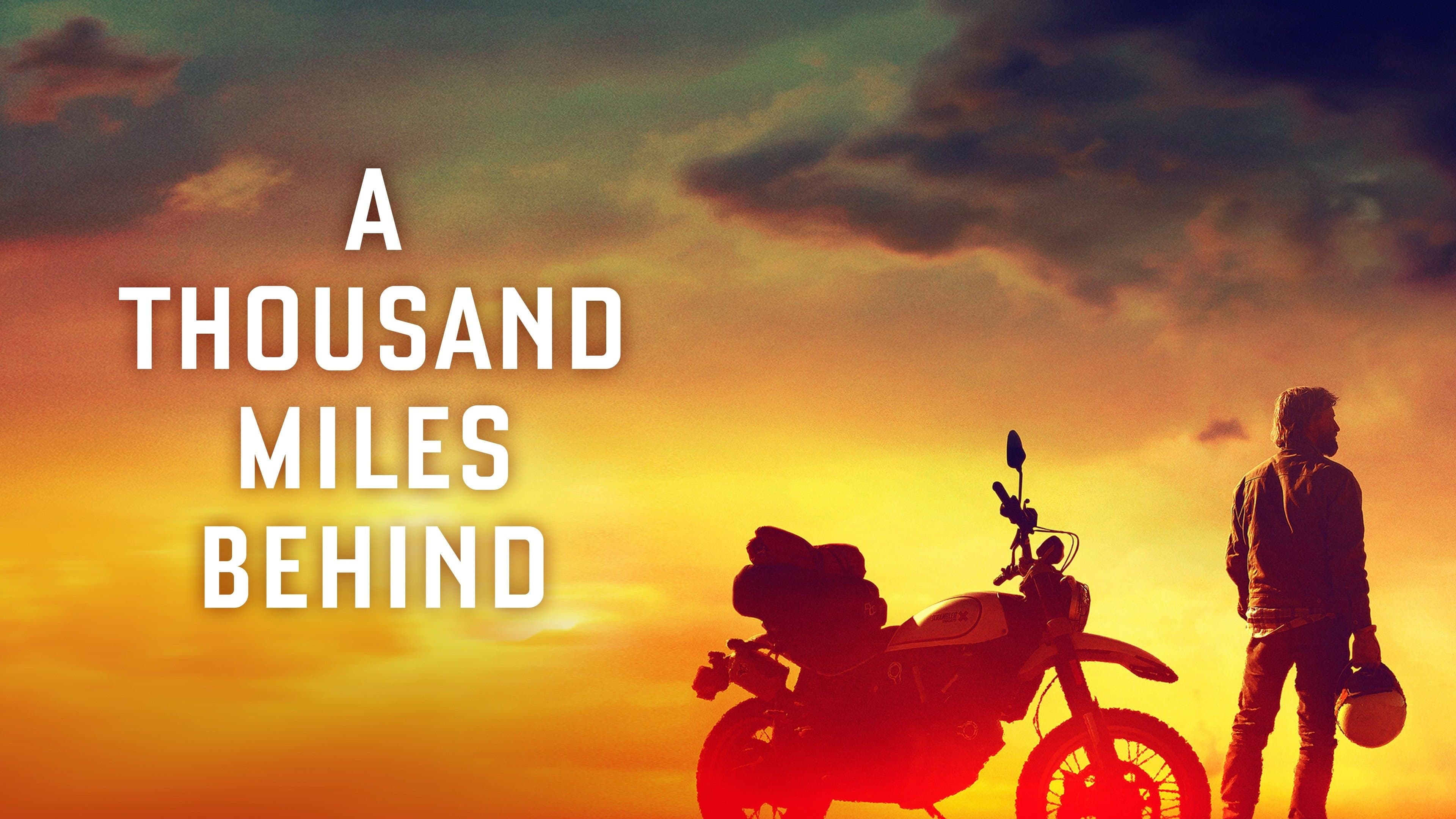 A Thousand Miles Behind - immagine