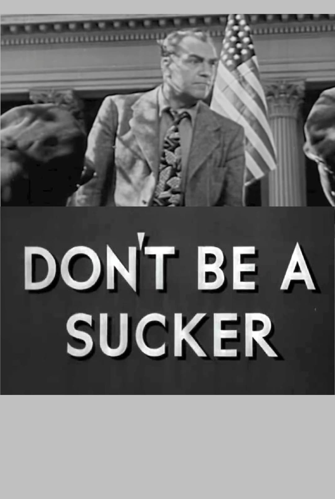 Poster di Don't Be a Sucker!
