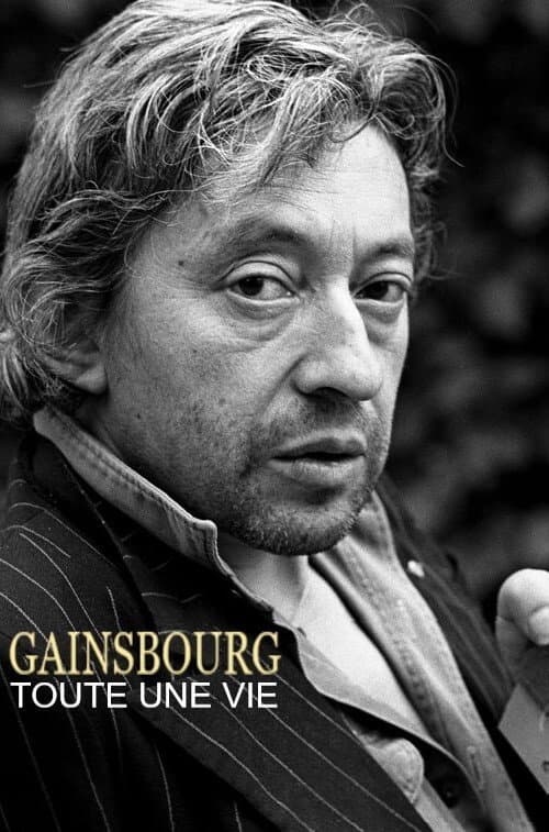 Poster di Gainsbourg, toute une vie