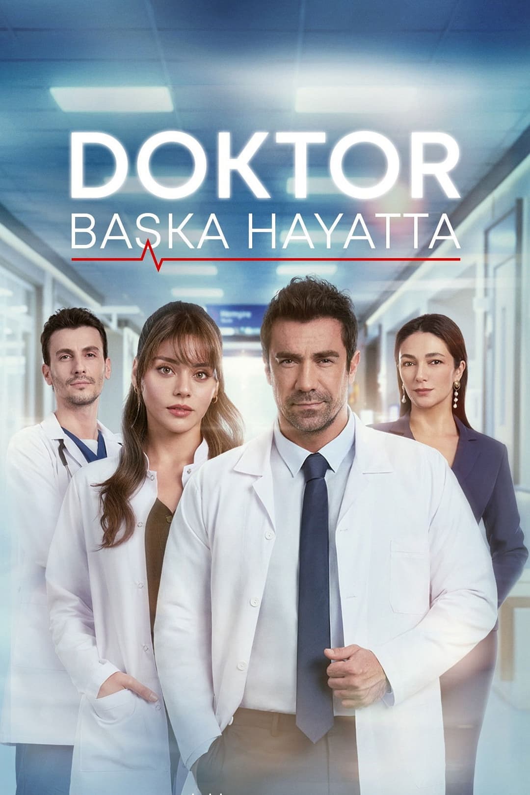 Poster di Doktor: Başka Hayatta