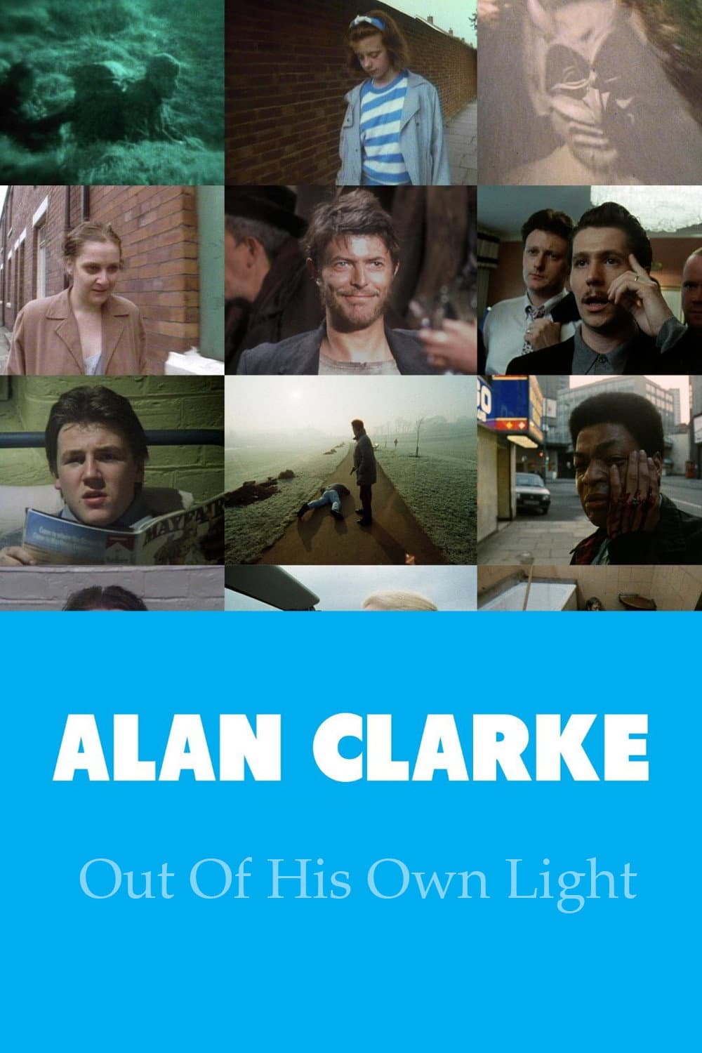 Poster di Alan Clarke: Out of His Own Light
