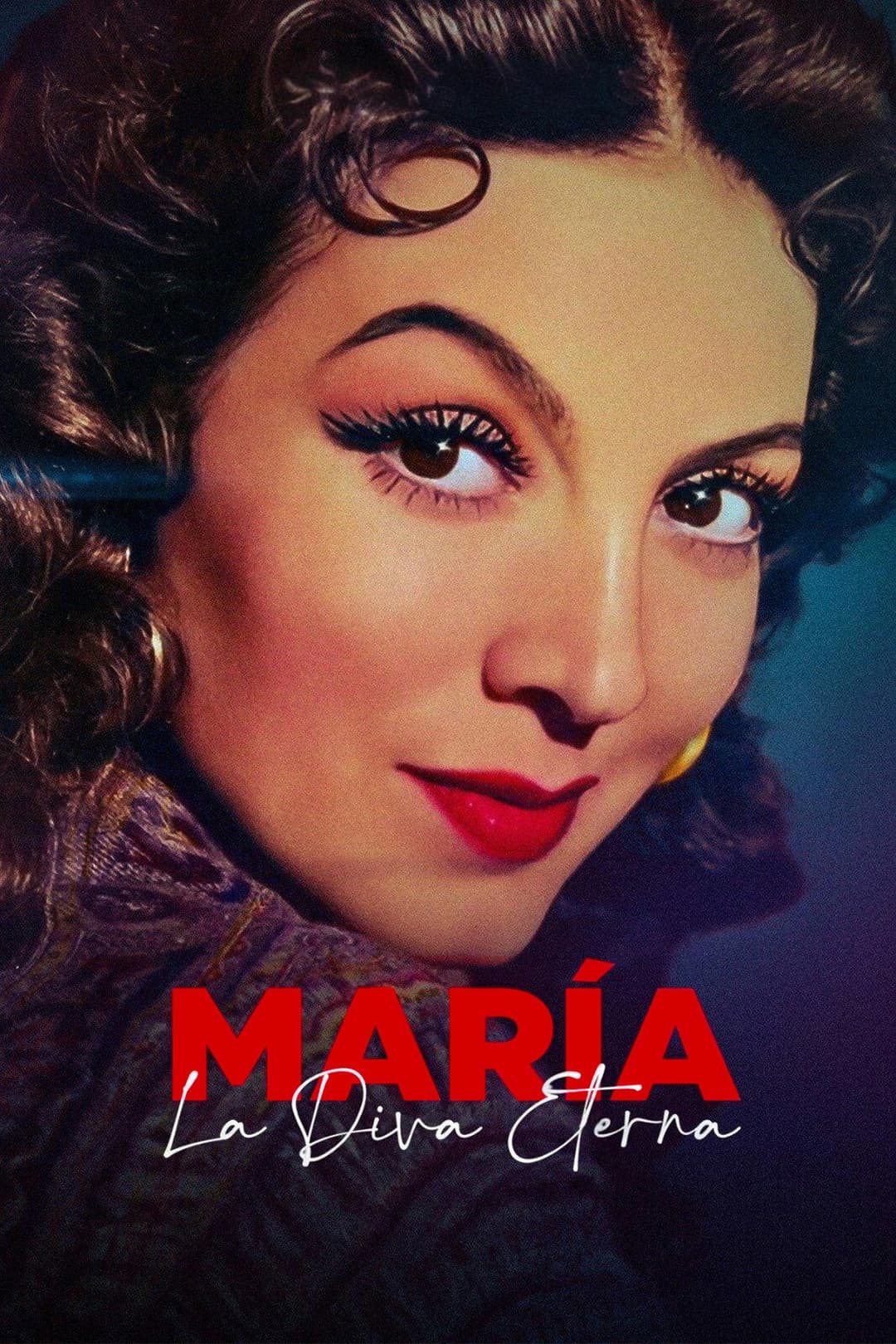 Poster di María: La Diva Eterna