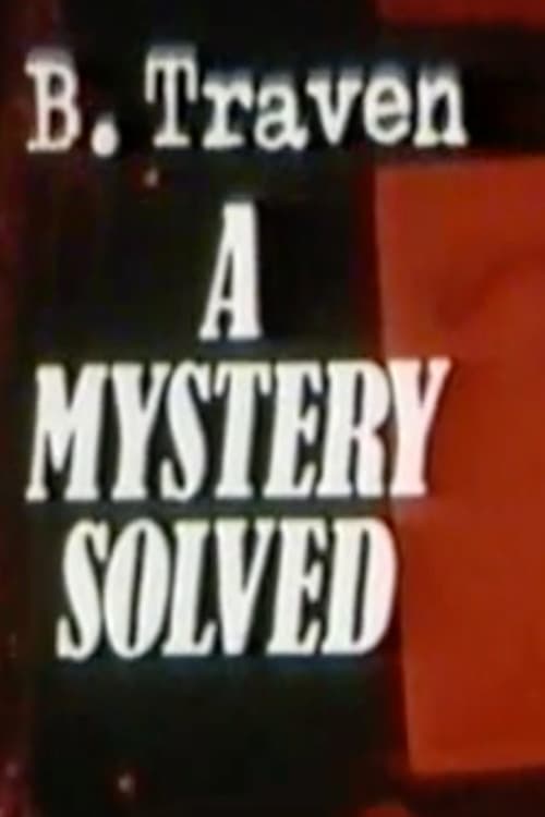 Poster di B.Traven: A Mystery Solved
