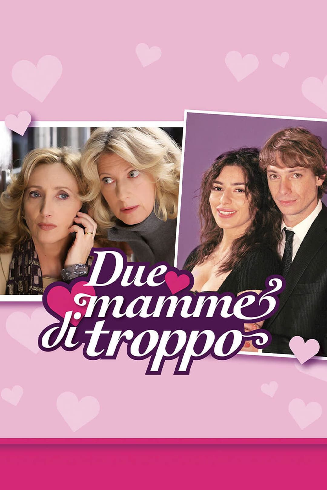 Poster di Due mamme di troppo