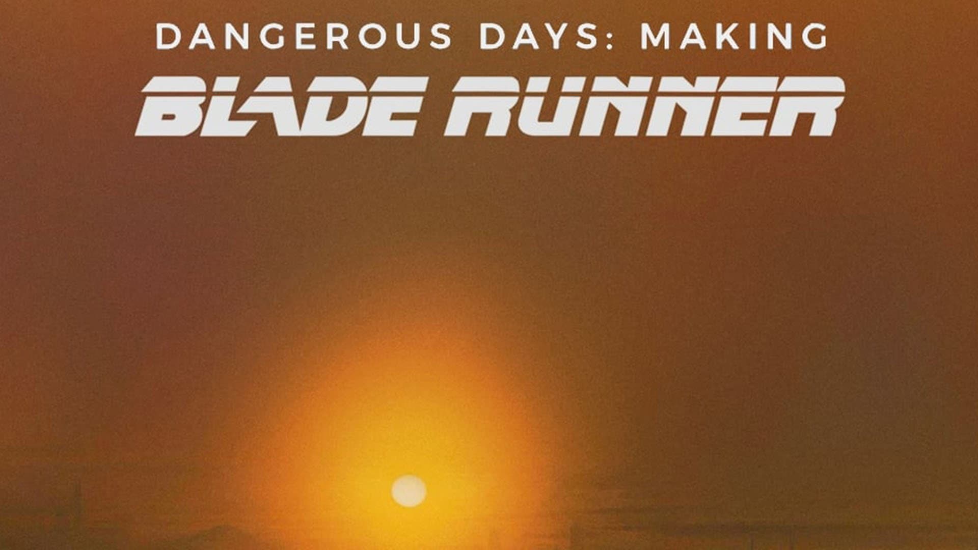 Dangerous Days: La realizzazione di Blade Runner - immagine