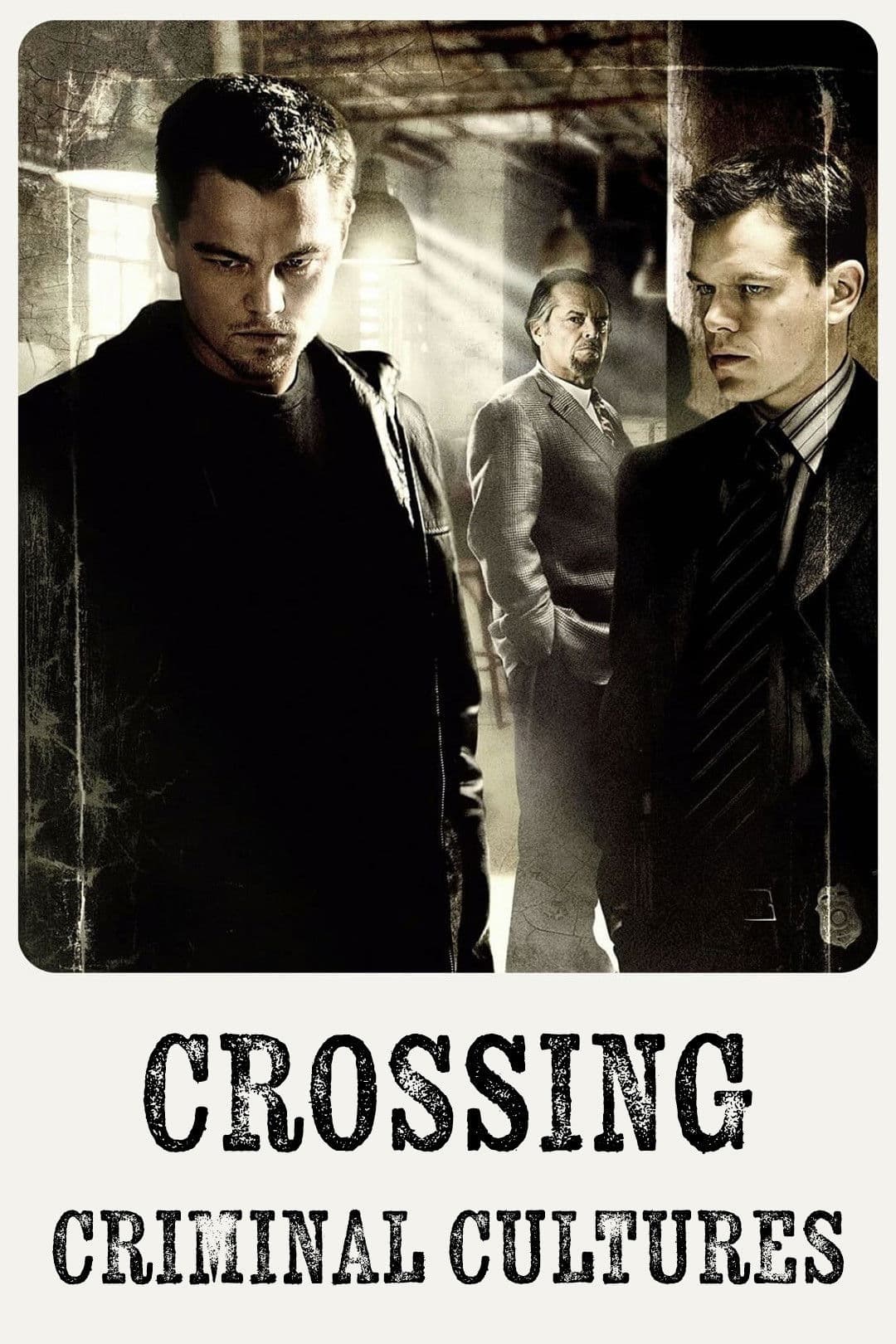 Poster di Crossing Criminal Cultures