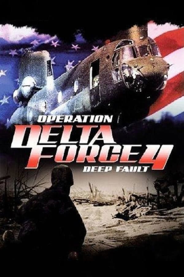 Poster di Operation Delta Force 4: Deep Fault