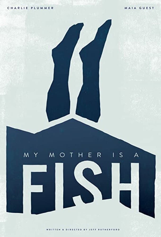 Poster di My Mother is a Fish