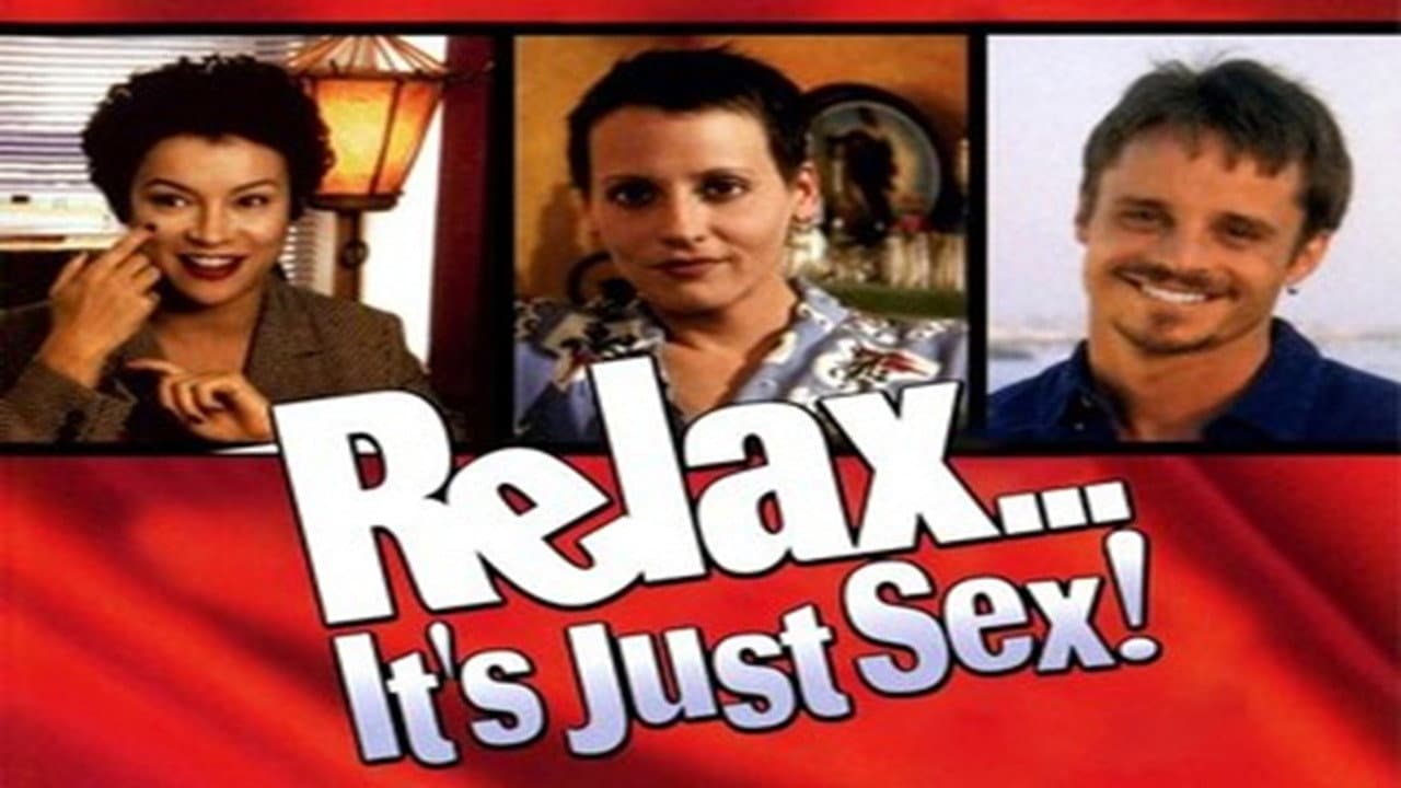 Relax... It's Just Sex - immagine