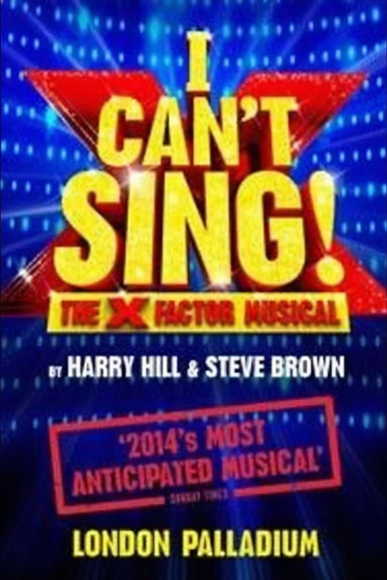 Poster di I Can't Sing! The X Factor Musical