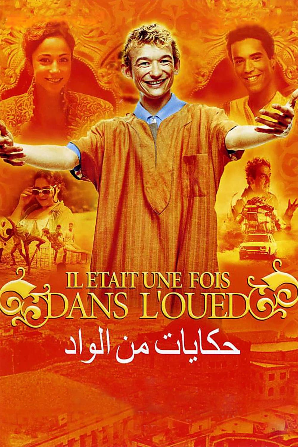 Poster di Il était une fois dans l'Oued