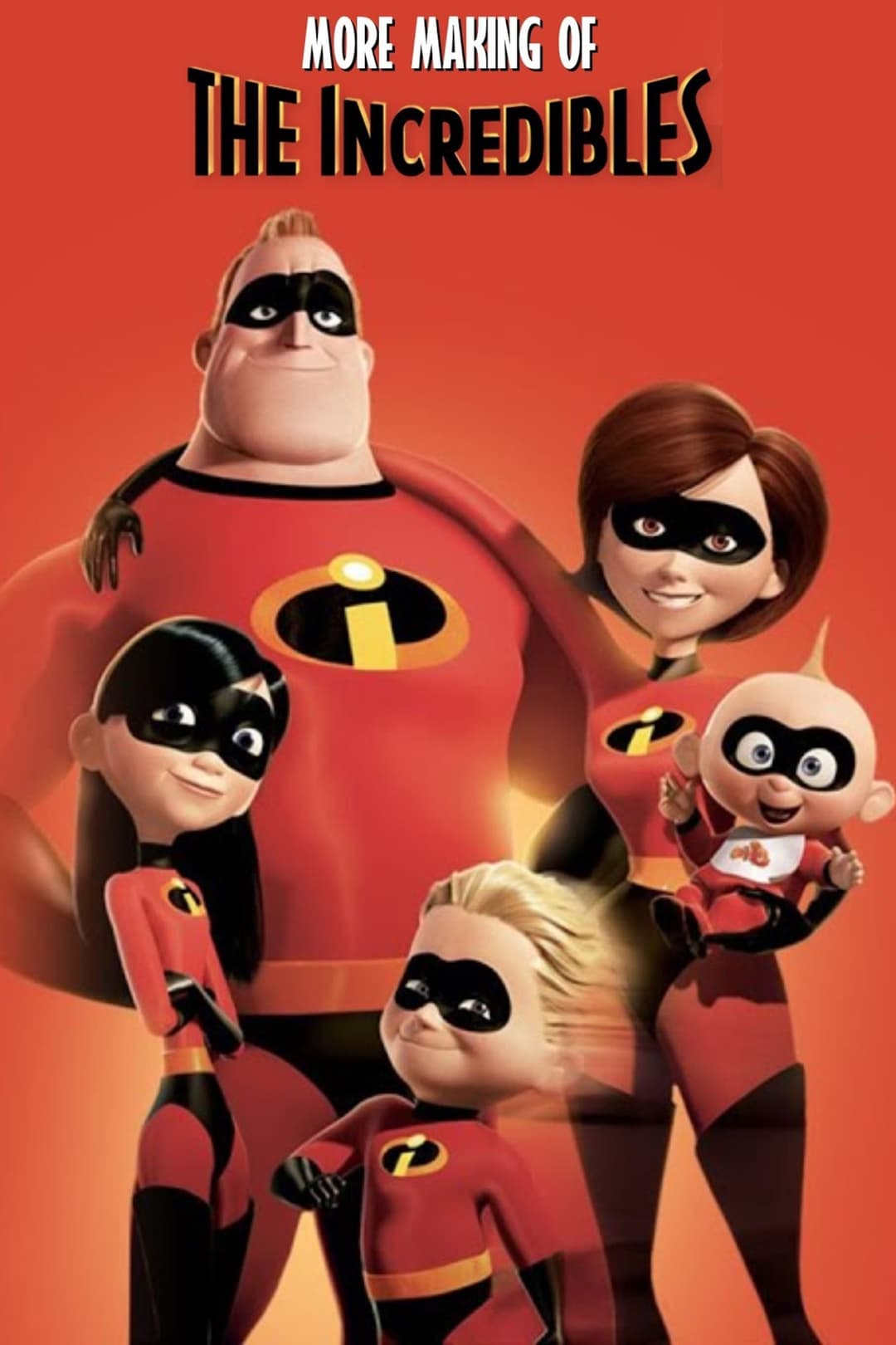 Poster di More Making of 'The Incredibles'