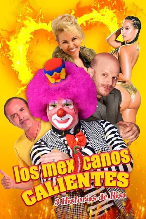 Poster di Los mexicanos calientes