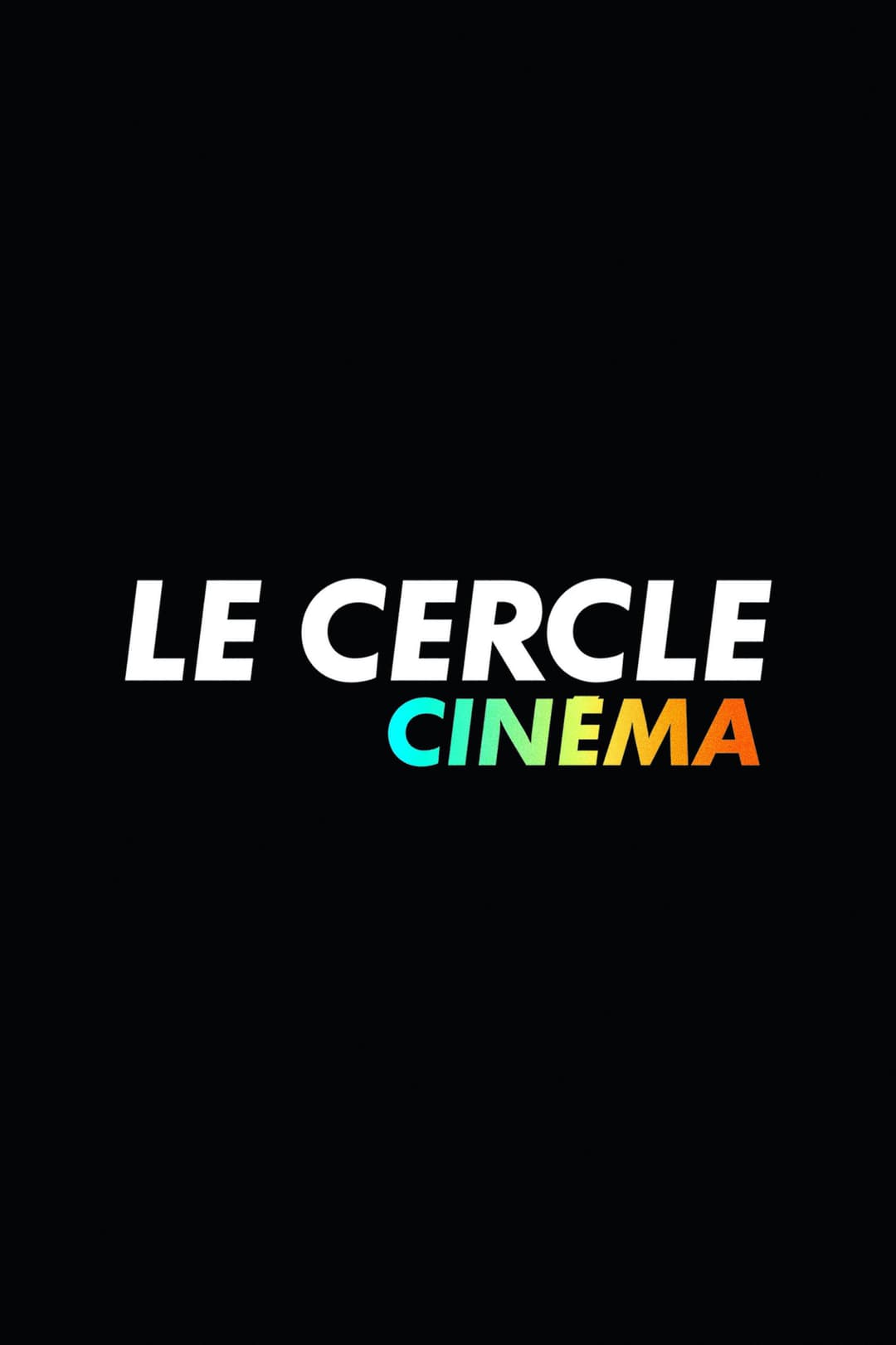 Poster di Le Cercle