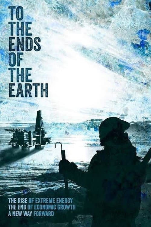 Poster di To the Ends of the Earth