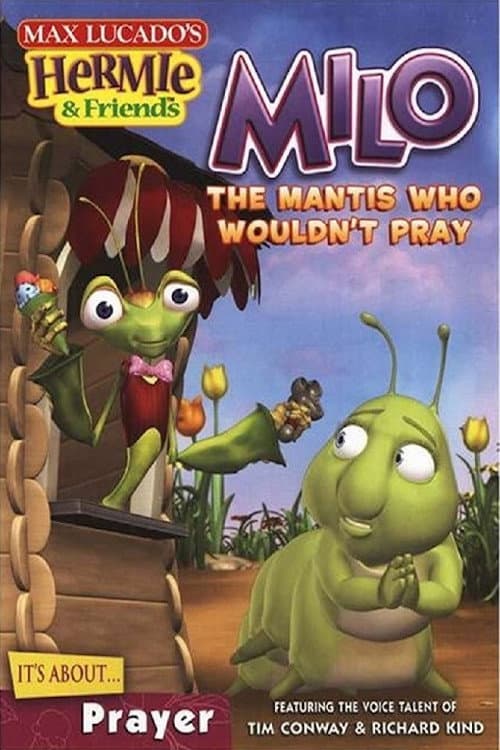Poster di Hermie & Friends: Milo the Mantis Who Wouldn't Pray