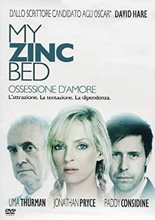 Poster di My Zinc Bed - Ossessione d'amore