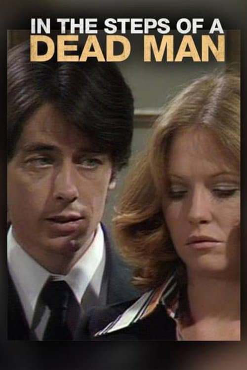 Poster di In the Steps of a Dead Man