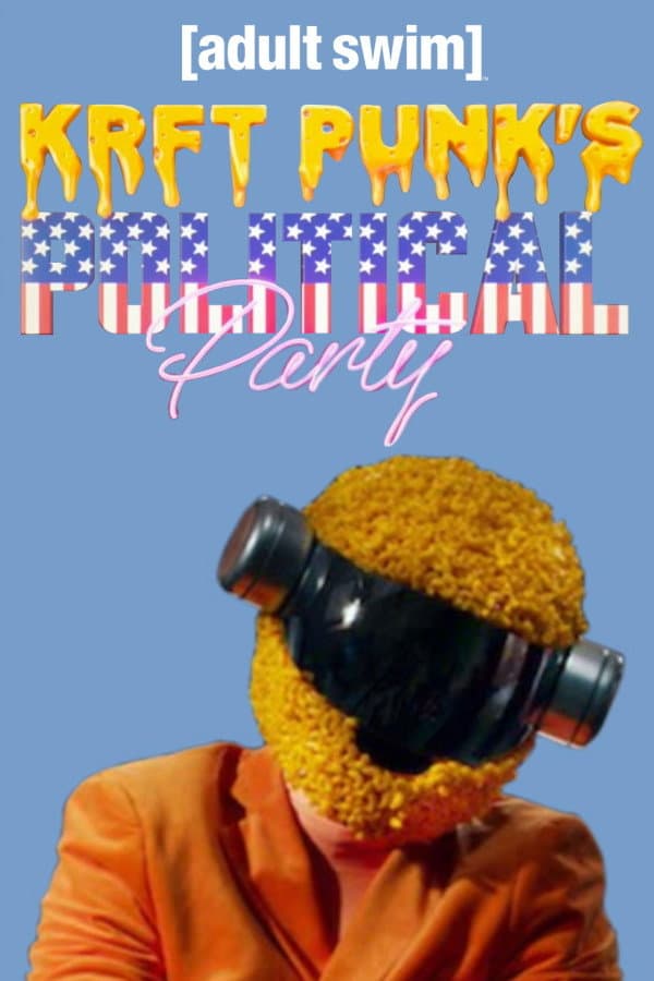 Poster di KRFT PUNK'S Political Party!