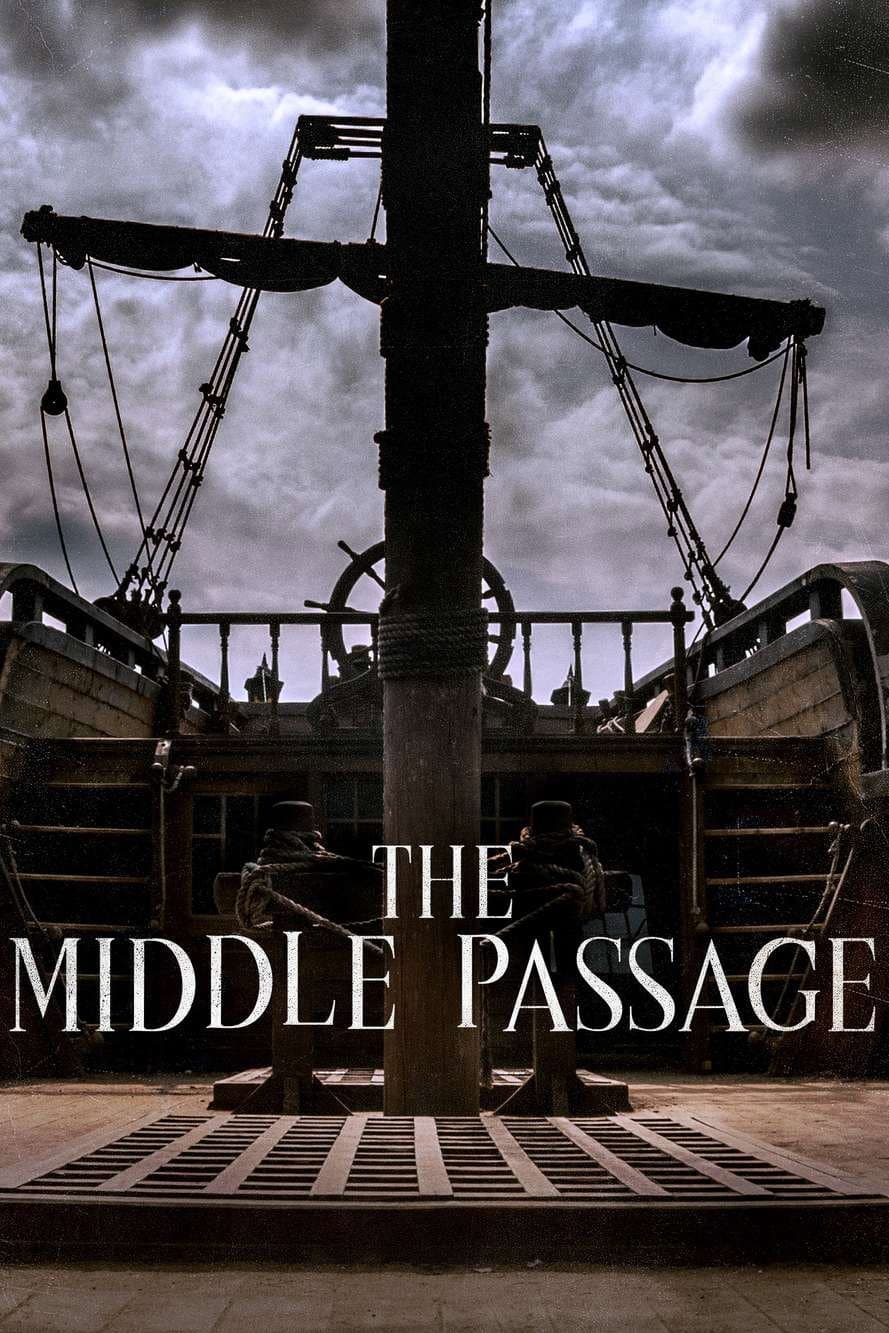 Poster di Ships of Slaves: The Middle Passage