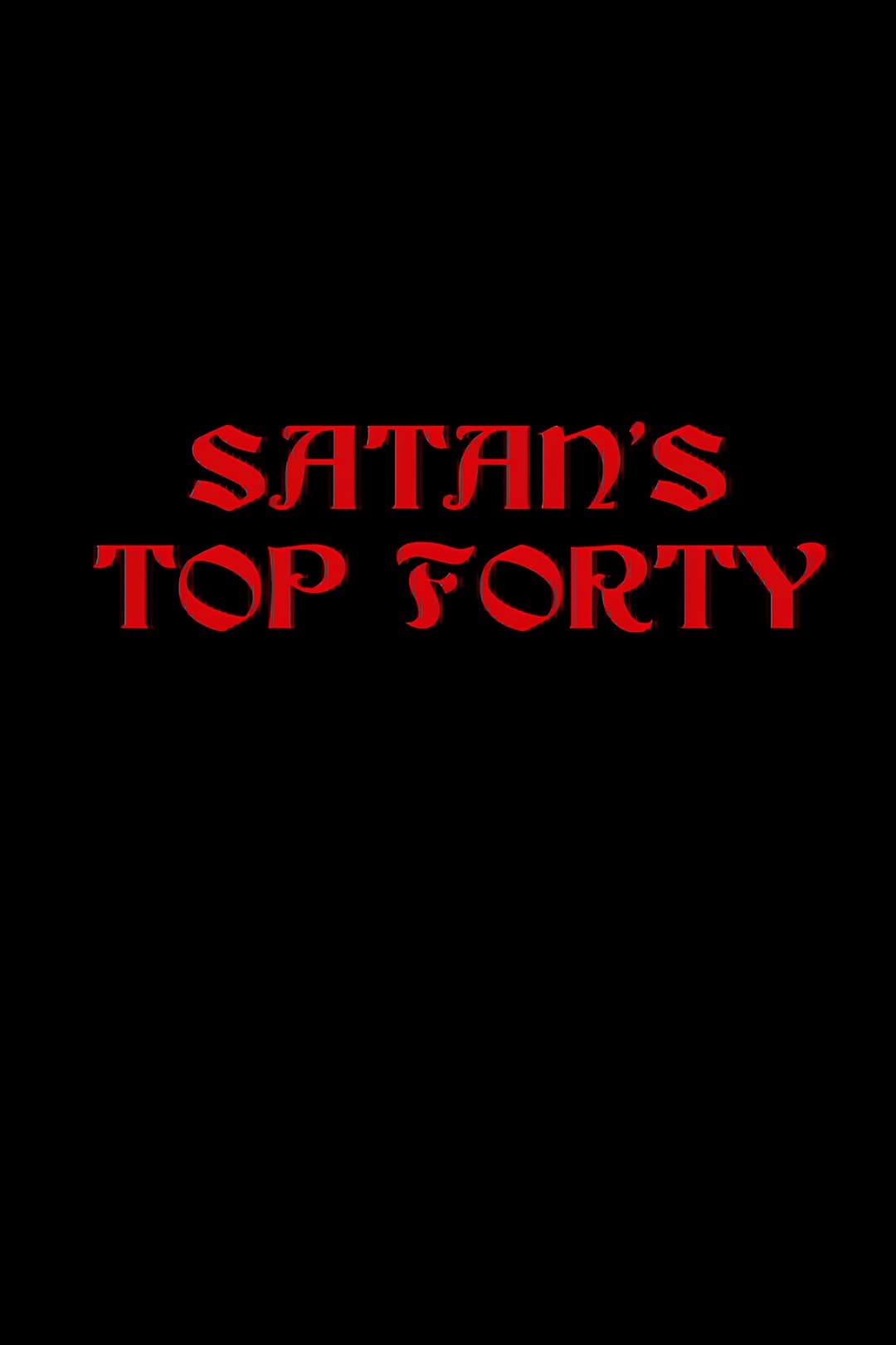 Poster di Satan’s Top Forty