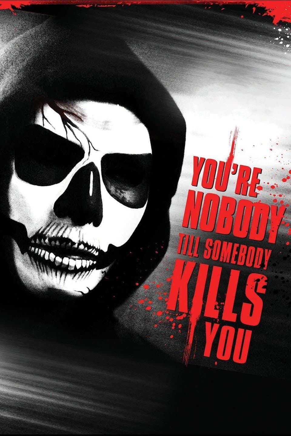 Poster di You're Nobody 'til Somebody Kills You