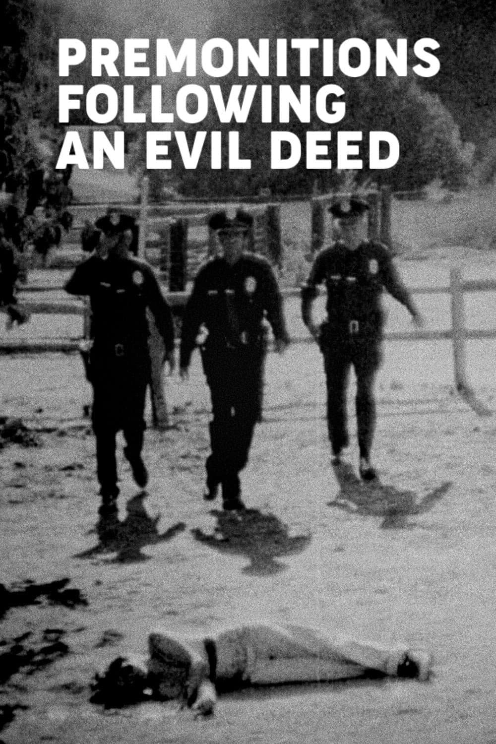 Poster di Premonitions Following an Evil Deed