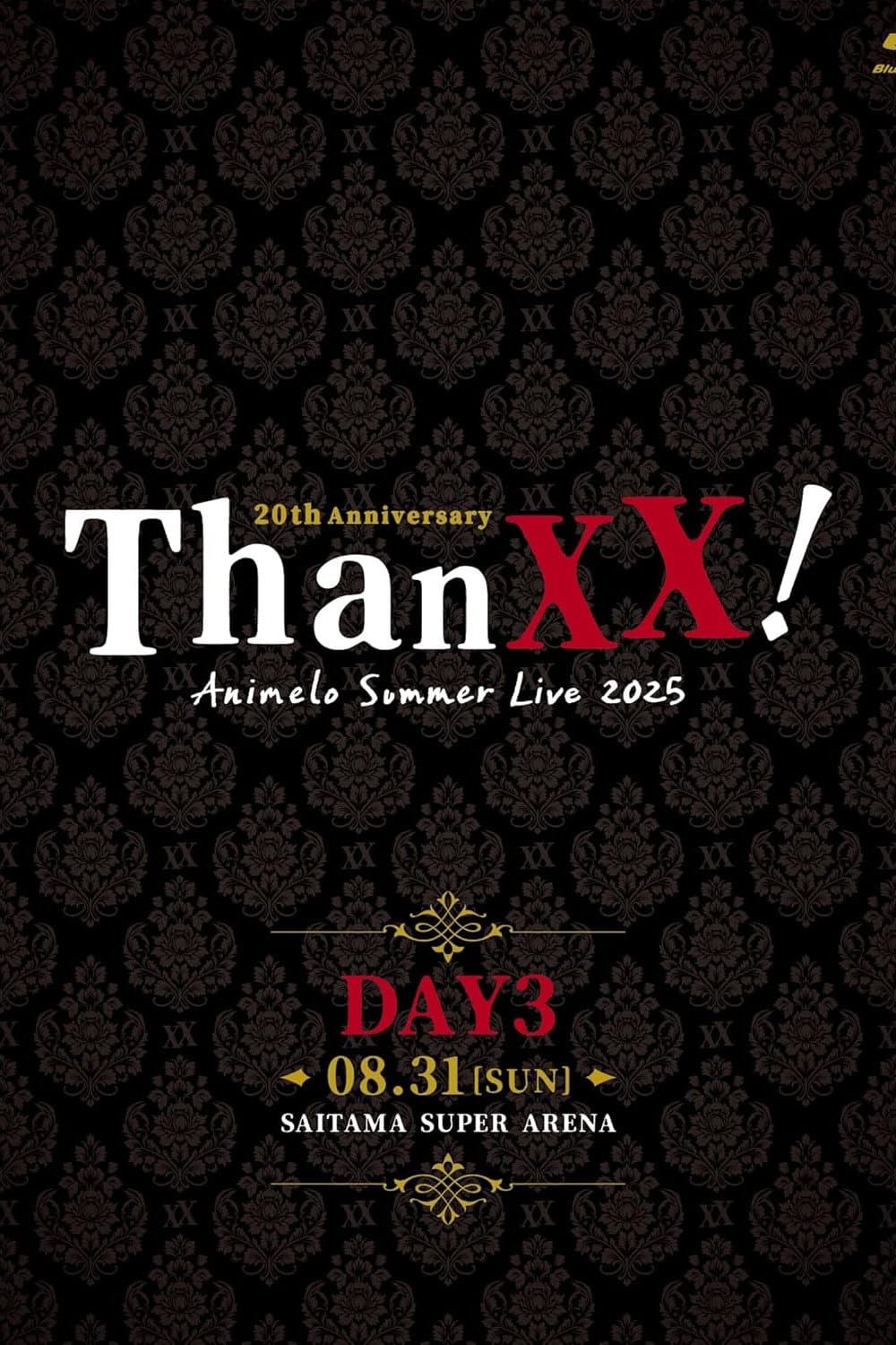 Poster di Animelo Summer Live 2025 - ThanXX! - DAY3
