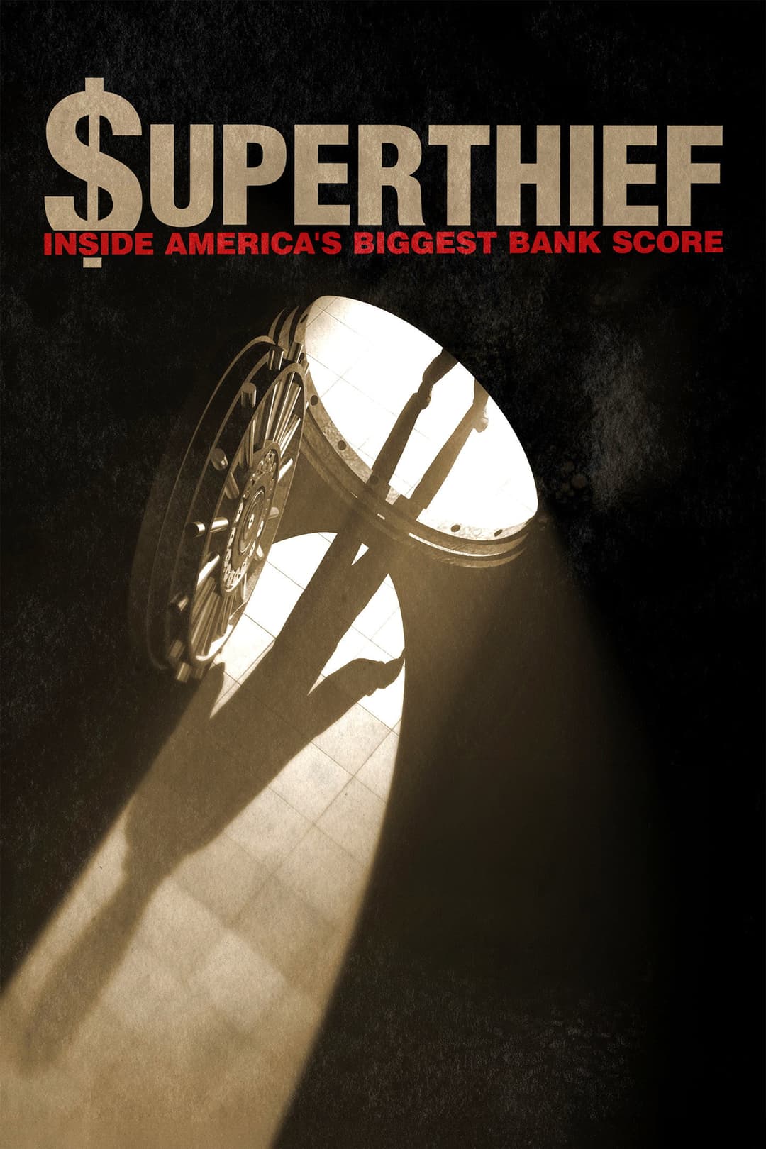 Poster di $uperthief: Inside America's Biggest Bank Score