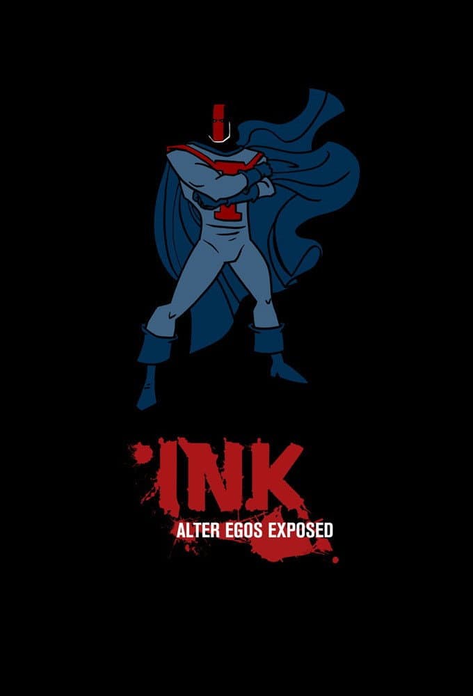 Poster di INK: Alter Egos Exposed