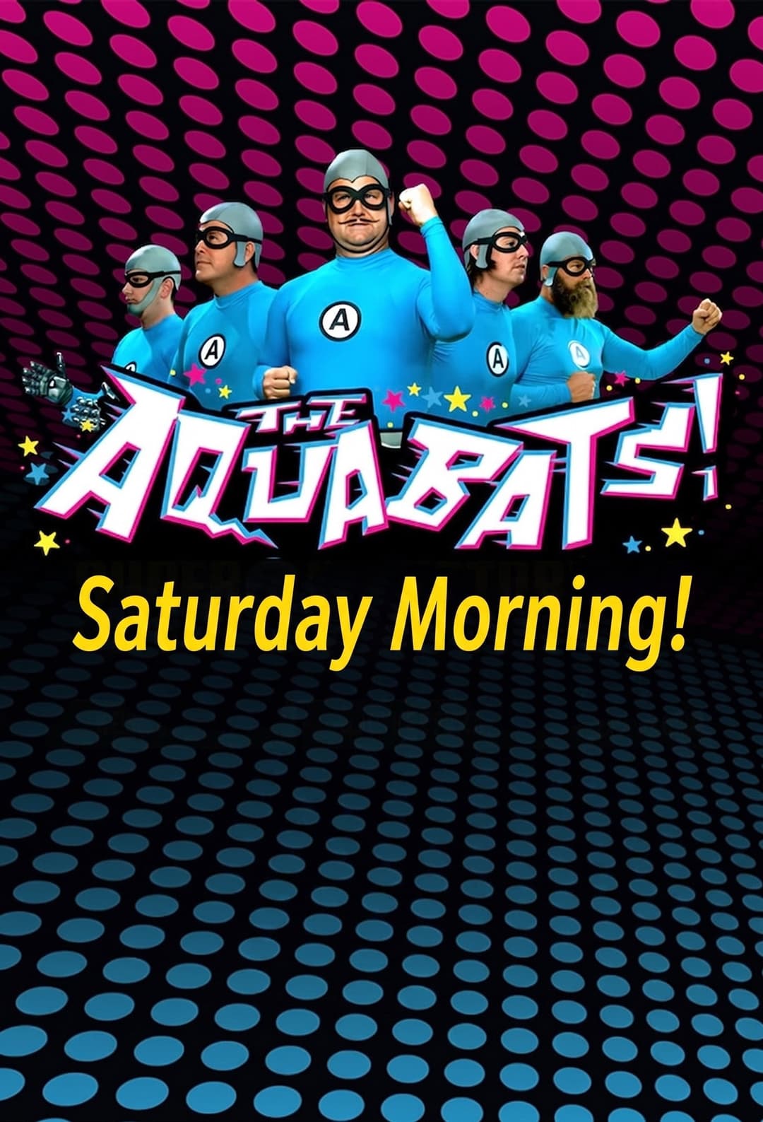 Poster di The Aquabats! Saturday Morning!