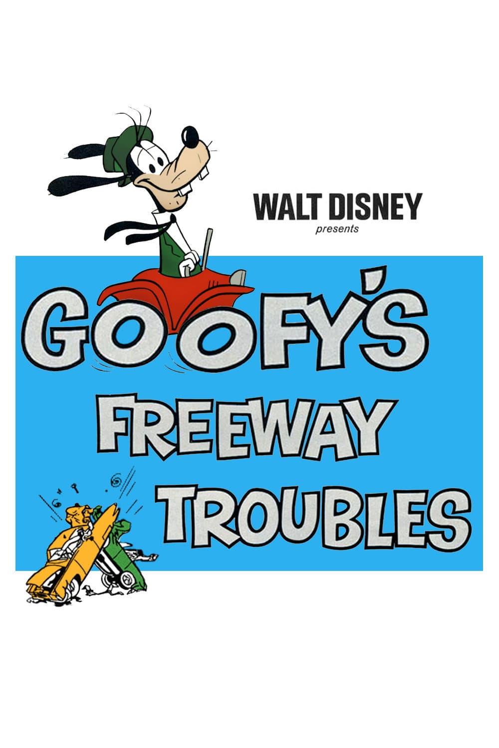 Poster di Goofy's Freeway Troubles