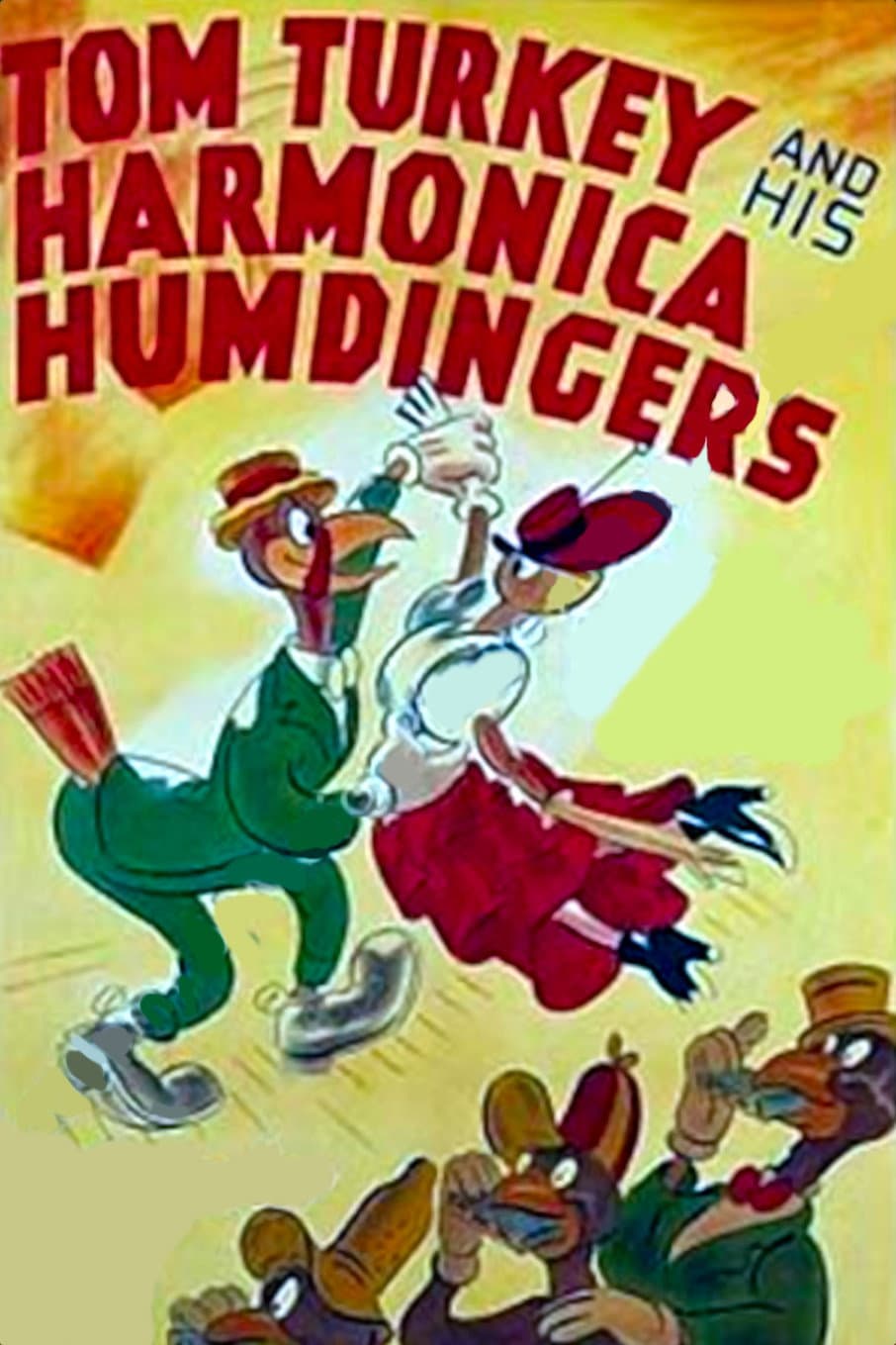 Poster di Tom Turkey and His Harmonica Humdingers