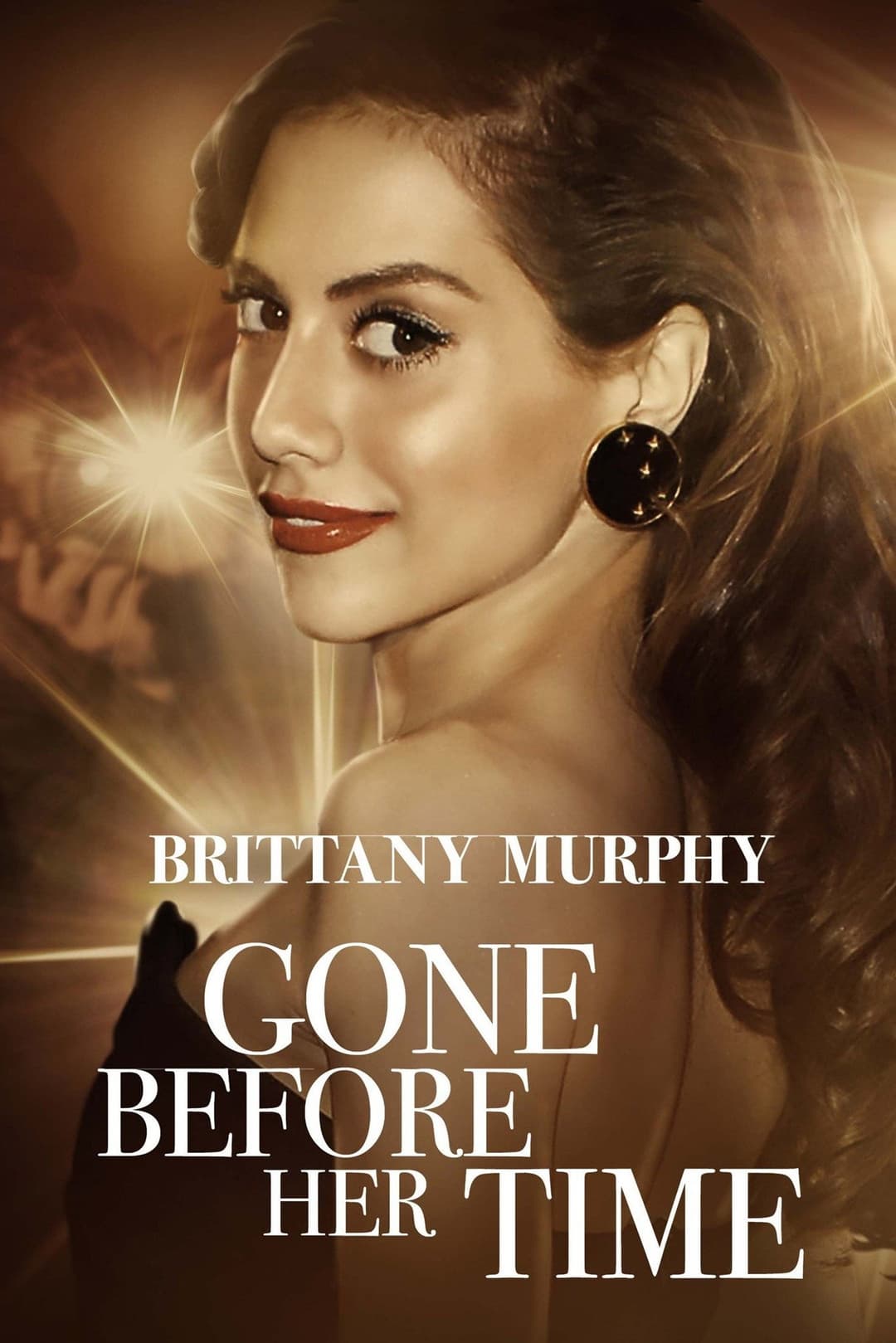 Poster di Gone Before Her Time: Brittany Murphy