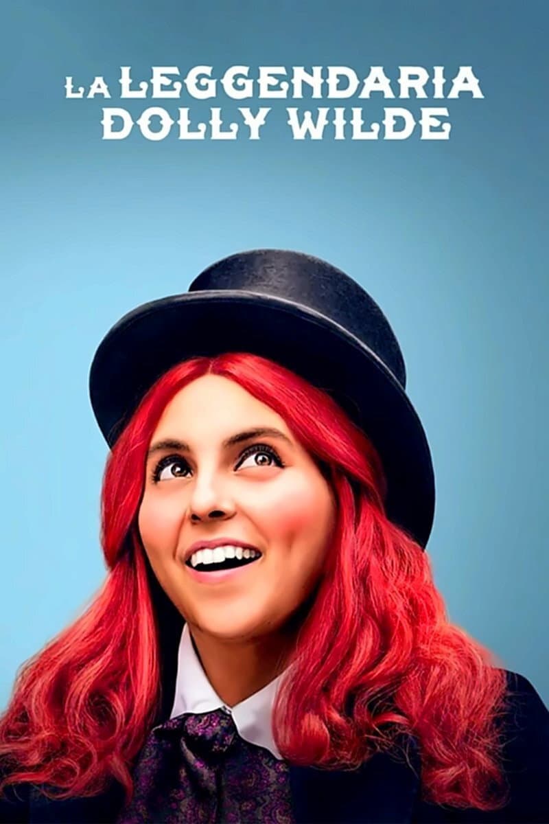 Poster di La leggendaria Dolly Wilde