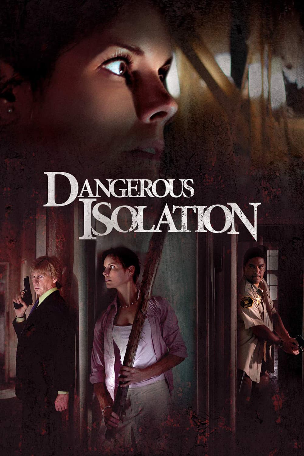 Poster di Dangerous Isolation