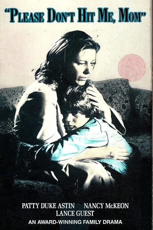 Poster di Please Don't Hit Me, Mom