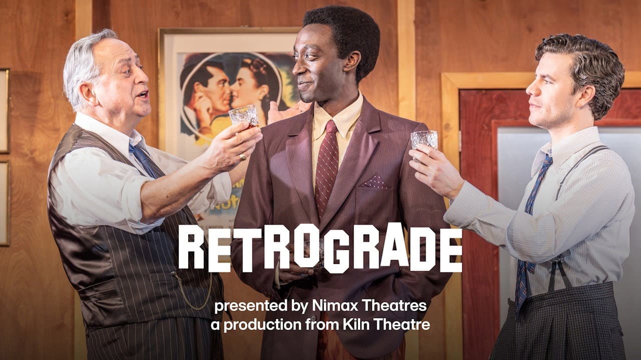 National Theatre Live: Retrograde - immagine