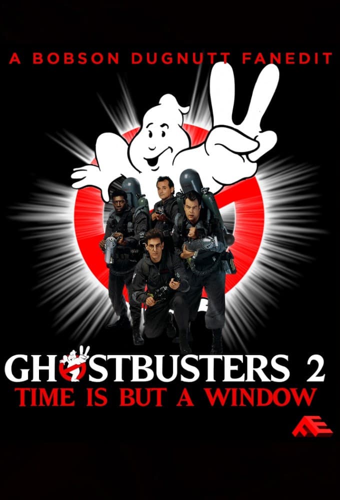 Poster di Time Is But a Window: Ghostbusters 2 and Beyond