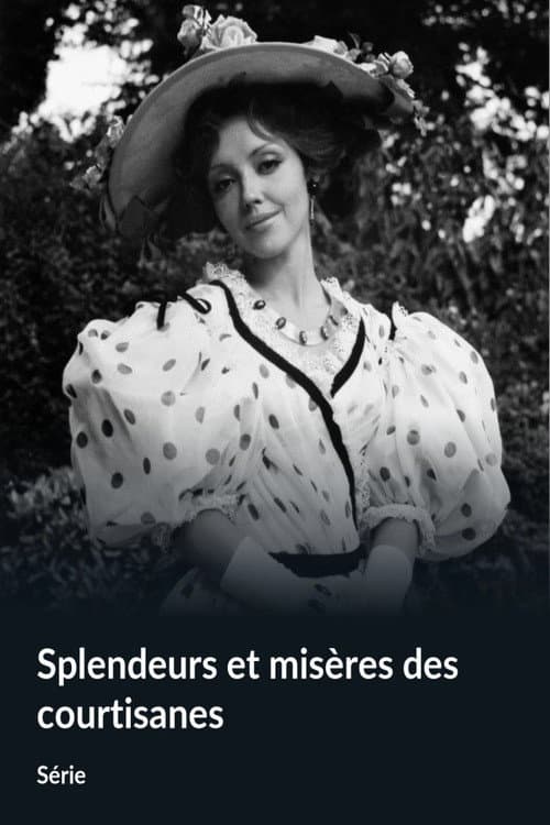 Poster di Splendeurs et misères des courtisanes