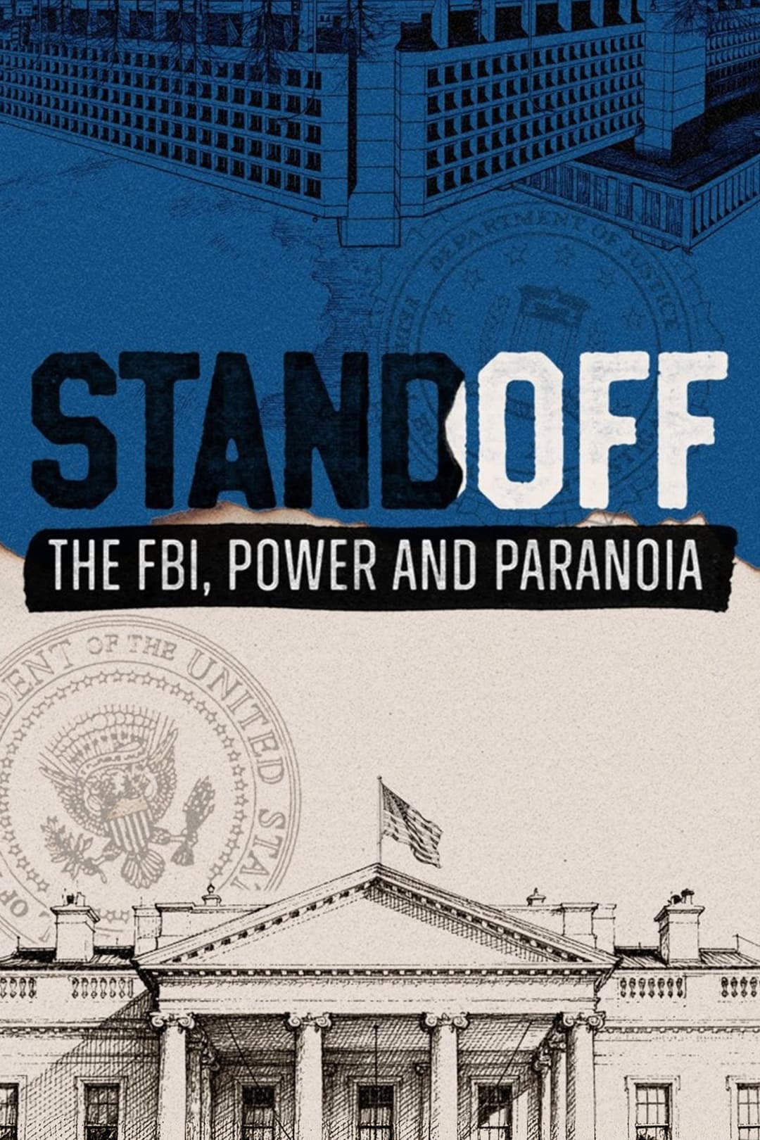 Poster di Standoff: The FBI, Power and Paranoia